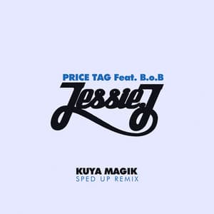 Price Tag (feat. B.o.B) [Sped Up]