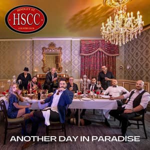 Hindley Street Country Club - Another Day in Paradise