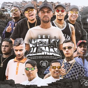 DJ GM, Mc Lipi, Oldilla, Mc Piedro, MC Paulin da Capital, MC Lemos, MC Lele JP, MC Ryan SP, Gabb MC, Mc Paiva ZS & Love Funk - Set Wesley Alemão