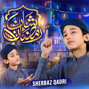 Sherbaz Qadri - Shan E Ramzan
