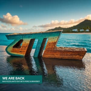 We Are Back (feat. Beto Perez & Braveboy)