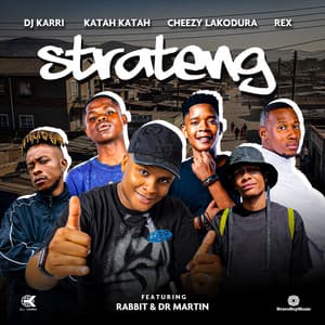 Strateng (feat. Rabbit & DR Martin)