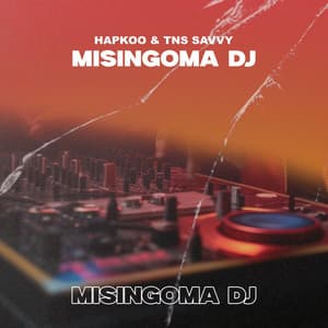Song - Misingoma DJ (feat. TNS Savvy)
