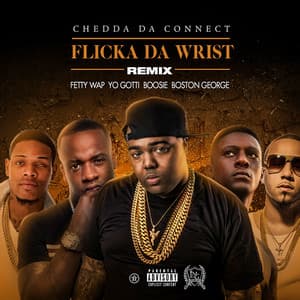 Song - Flicka Da Wrist (feat. Fetty Wap, Yo Gotti, Boosie, Boston George) [Remix]