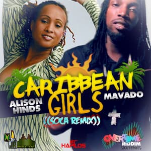 Song - Caribbean Girls (feat. Alison Hinds) [Soca Remix]