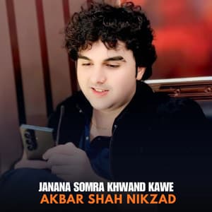 Janana Somra Khwand Kawe