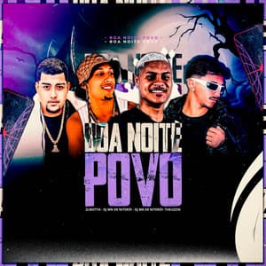 BOA NOITE POVO (REMIX)