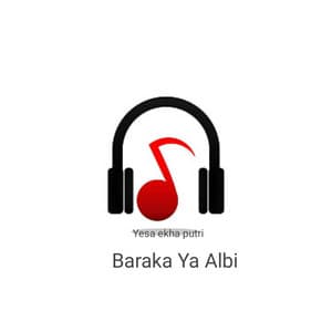 Song - Baraka Ya Albi