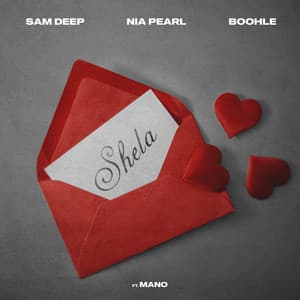 Sam Deep, Nia Pearl & Boohle - Shela (feat. Mano)
