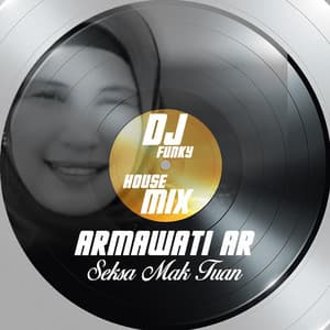 Song - Seksa Mak Tuan (Dj Funky House Mix)