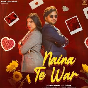 Naina Te War (feat. Riya Baliyan)