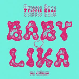 Trippie Budd - baby lika