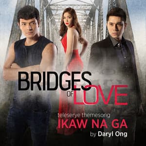 Song - Pusong Ligaw (Theme from Bridges of Love)