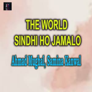 Song - The World Sindhi Ho Jamalo