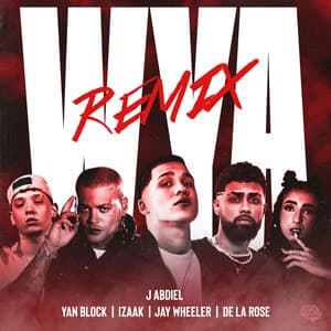 WYA REMIX RED (feat. Jay Wheeler & iZaak)