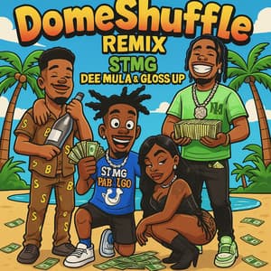 DomeShuffle (feat. Dee Mula & Gloss Up) (Remix)