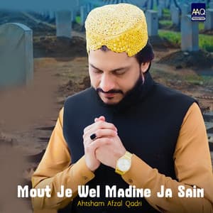Song - Mout Je Wel Madine Ja Sain
