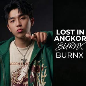 Burnx-Lost In Angkor