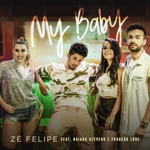 My Baby (feat. Naiara Azevedo & Furacão Love)