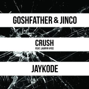 Crush (feat. Lauryn Vyce)