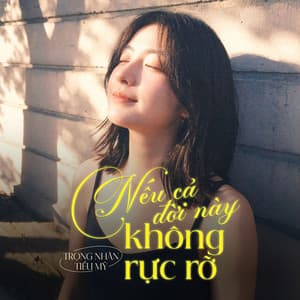 Nếu Cả Đời Này Không Rực Rỡ