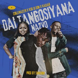 Chillmaster Music - Dai tangosiyana nazvo (feat. KSG Di Don & Queen Kadjah)