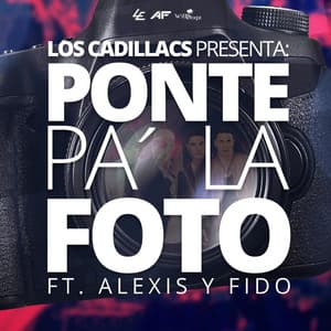 Song - Ponte Pa' la Foto (feat. Alexis Y Fido)