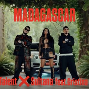 MADAGASCAR (feat. Sultana & Cristina Pucean)