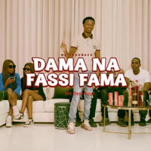 Dama na Fassi Fama (feat. We Dem Boyz) [Club Banger]