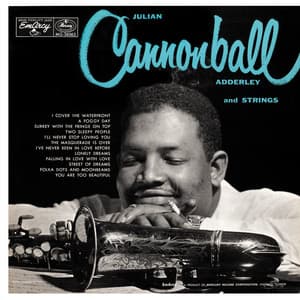 Cannonball Adderley - I've Never Been In Love Before