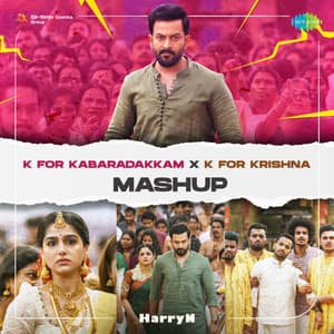 Song - K For Kabaradakkam X K For Krishna (Mashup)