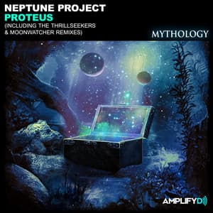 Neptune Project - Proteus (The Thrillseekers Remix)