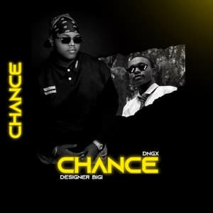 Chance (feat. Designer Biggi)