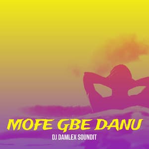 Mofe Gbe Danu