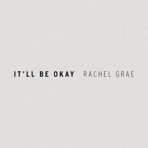 It'll Be Okay