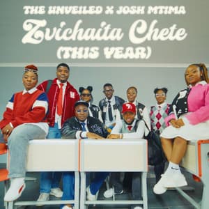 The Unveiled - Zvichaita chete (This year) (feat. Josh Mtima)