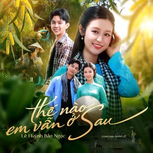 Song - Thế Nào Em Vẫn Ở Sau (Remix)