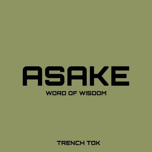 Song - Asake Word Of Wisdom