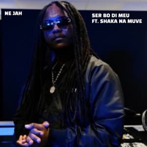 Ne Jah - Ser Bo Dimeu (feat. Shaka Na Muve)