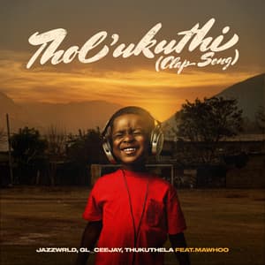Tholukuthi (Clap Song) [feat. MaWhoo]