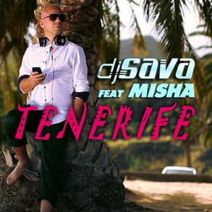 Tenerife (feat. Misha) [Extended]