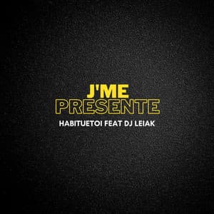 J'me présente (feat. Dj Leiak) [Remix]