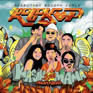 Kasih Tau Mama (Malam Minggu)