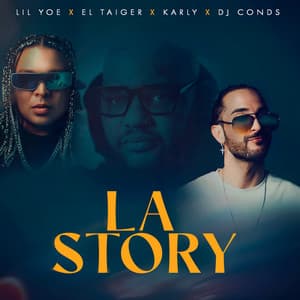 El Taiger, Lil Yoe, Karly & Dj Conds - La Story (Version Salsa)