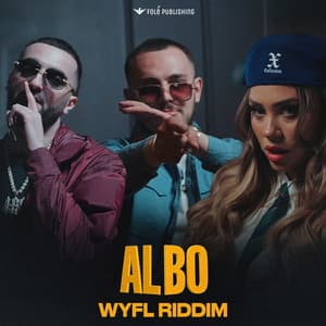 ALBO WYFL RIDDIM (feat. DJ Mac & CrashDummy)