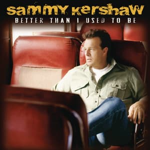 Sammy Kershaw - Takin' the Long Way Home