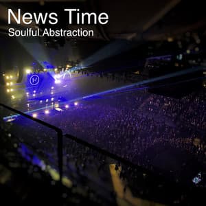 Soulful Abstraction - News Time