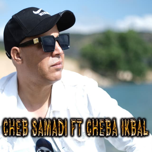 Artist - cheb samadi