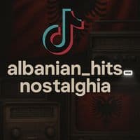 TikTok Account - albanian_hits_nostalghia
