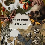 not.yetcorpses